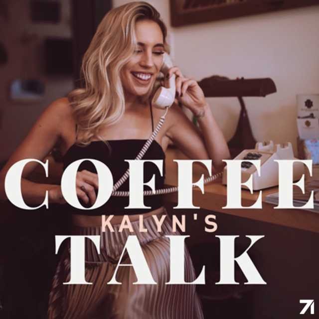 kalyns coffee talk podcast